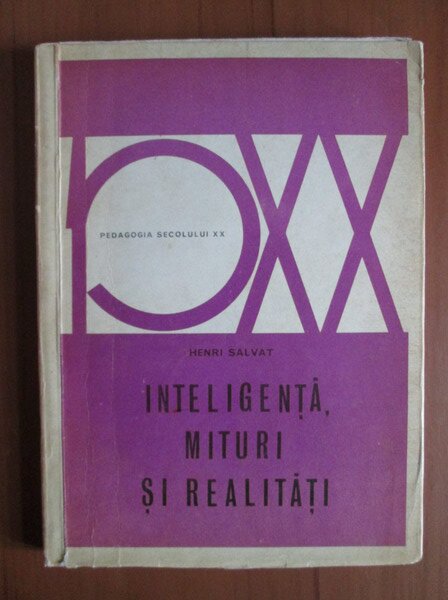 Henri Salvat - Inteligenta, mituri si realitati